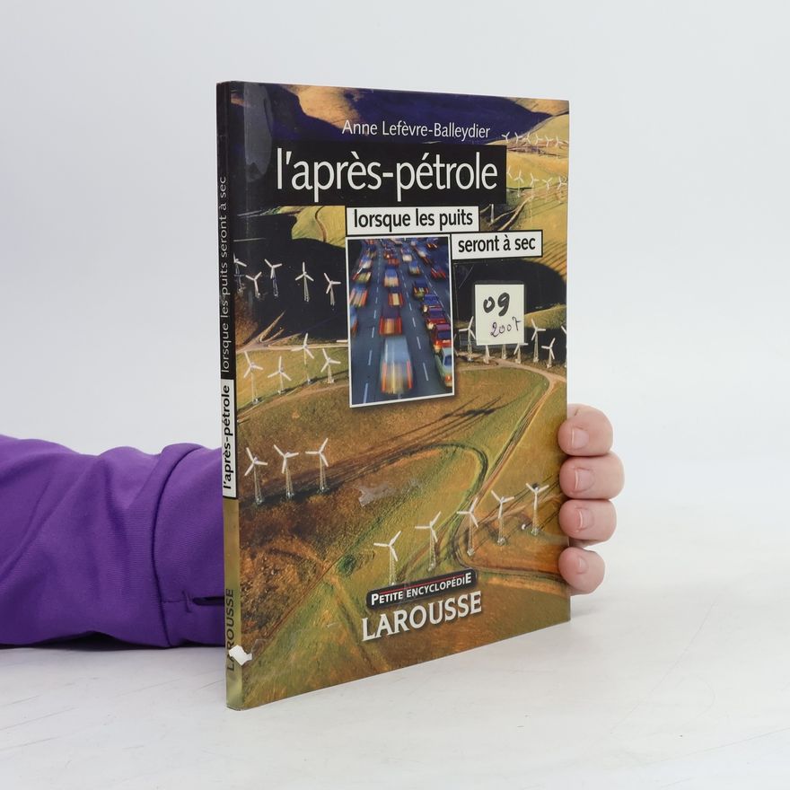 Anne Lefèvre-Balleydier L'après-pétrole