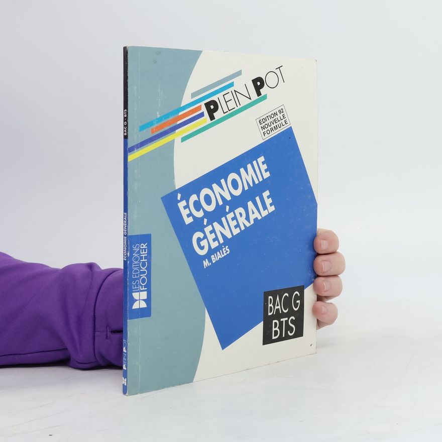 Michel Bialès Economie générale Bac G, BTS
