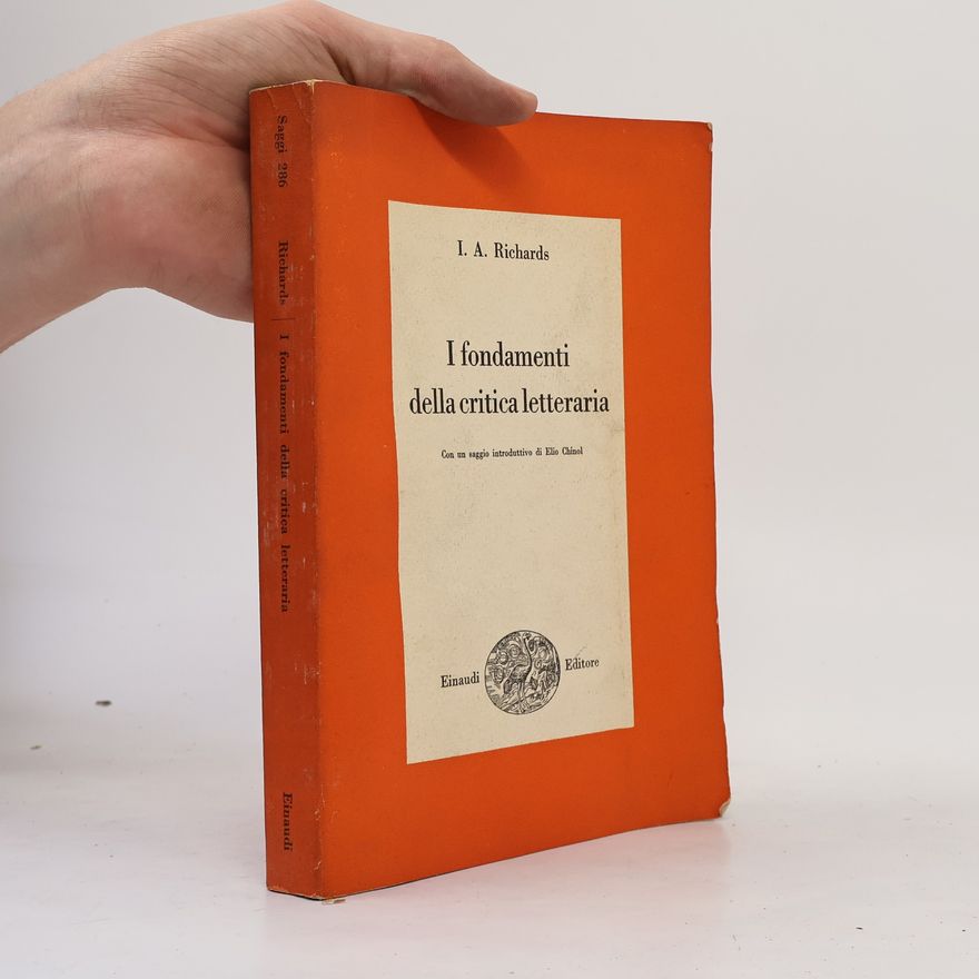 I. A. Richards I fondamenti della critica letteraria