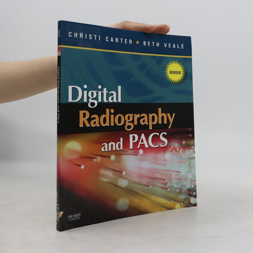Christi E. Carter Digital Radiography and PACS - Revised
