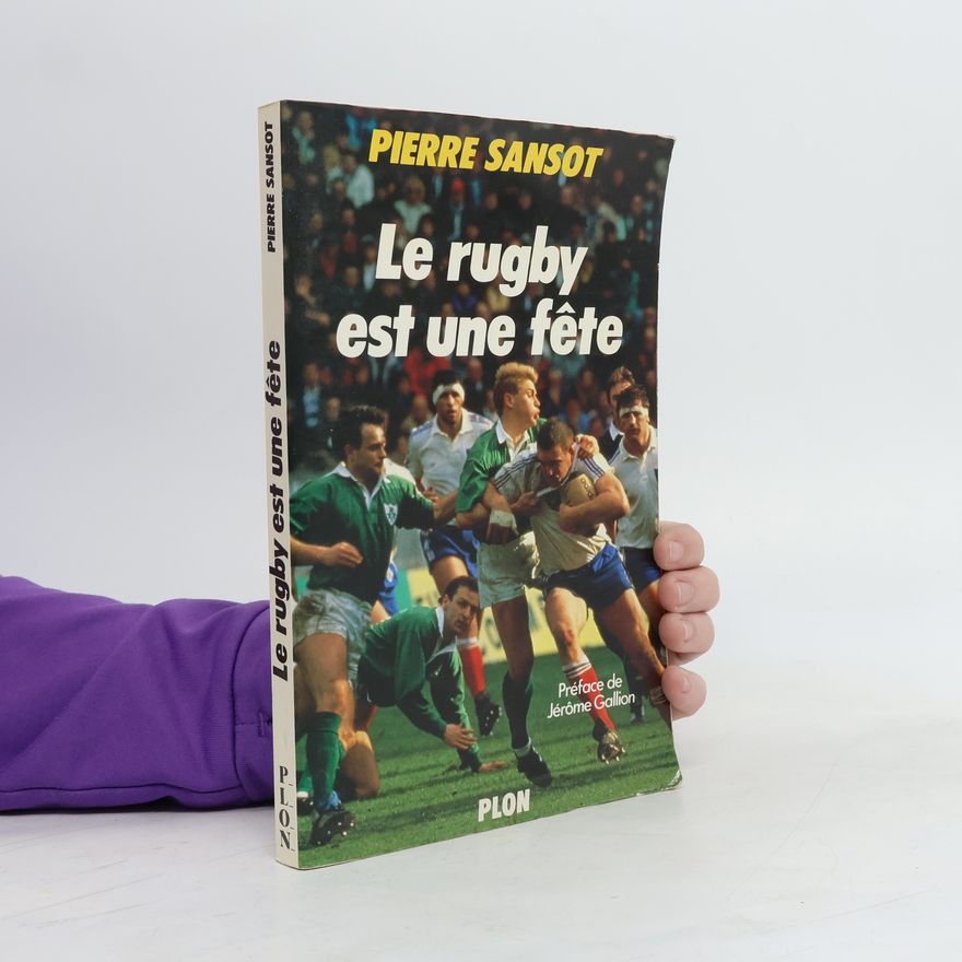 Jérôme Gallion Le Rugby est une fête