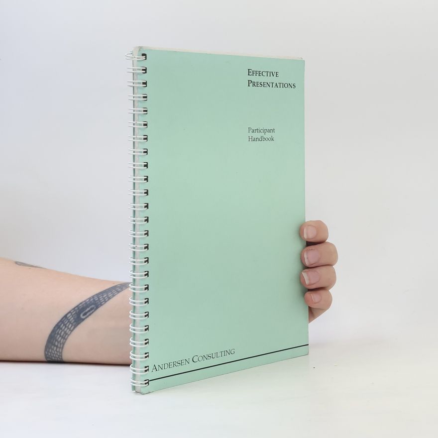 AA.VV. Effective Presentations: Participant Handbook