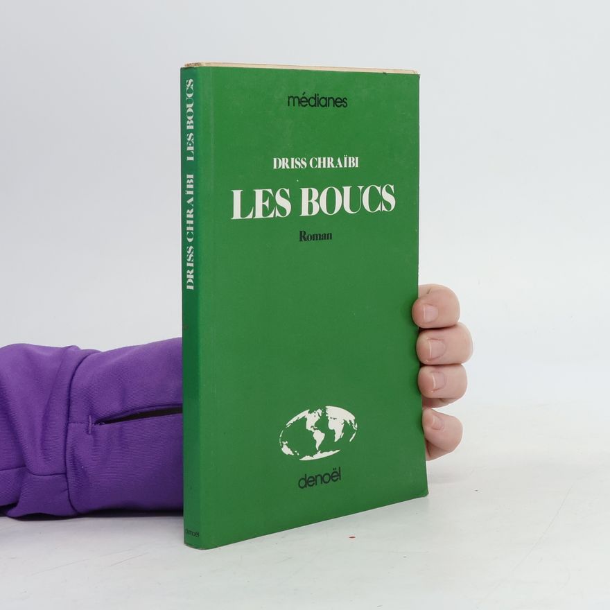 Driss Chraibi Les Boucs