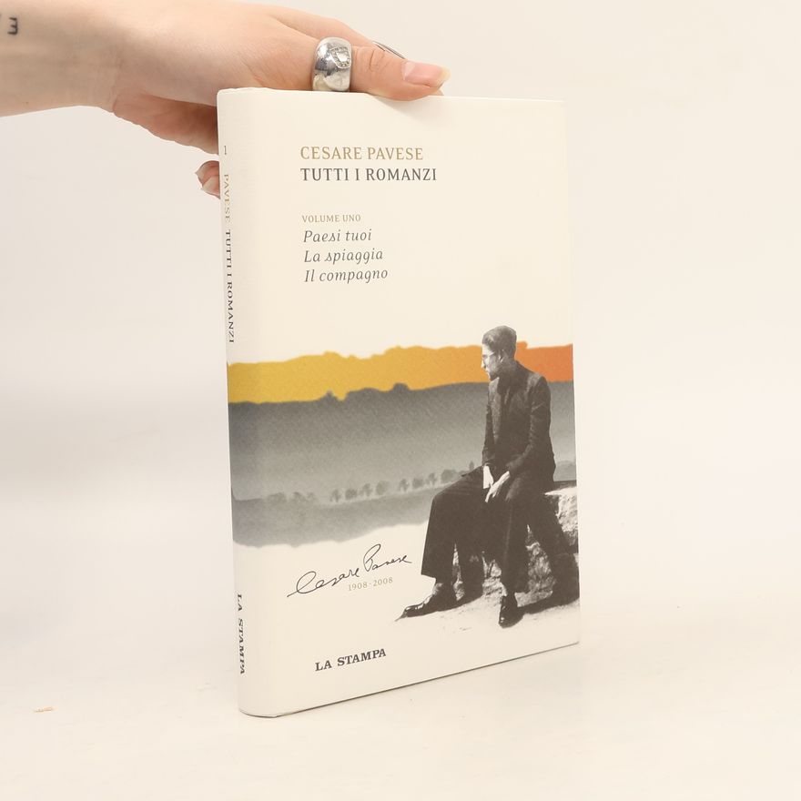 Cesare Pavese Tutti i romanzi, Volume 1