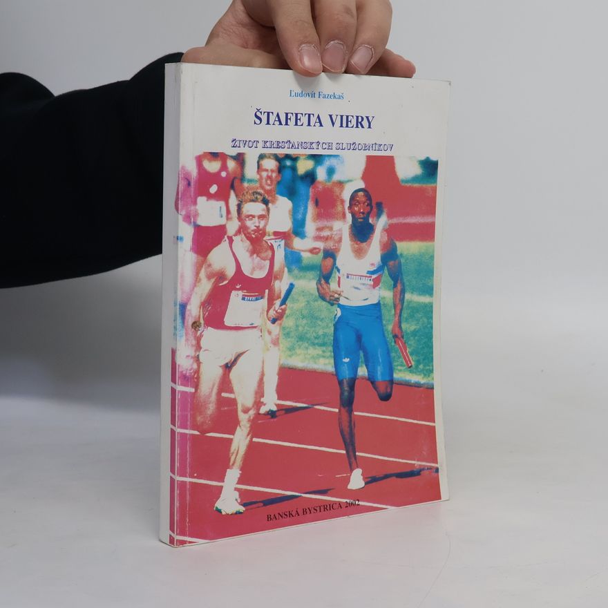 Ľudovít Fazekaš Štafeta viery