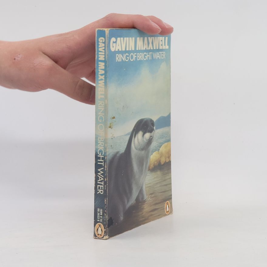 Gavin Maxwell Ring of Bright Water