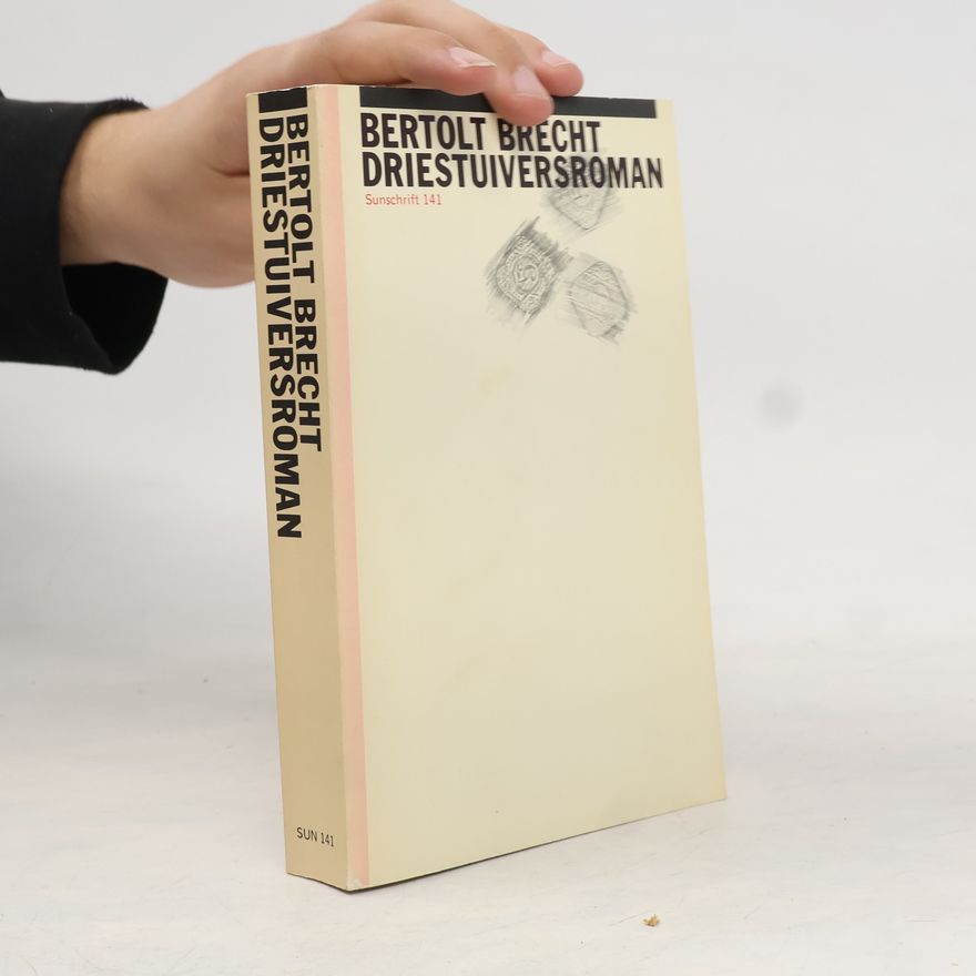 Bertolt Brecht Sunschrift - 141: Driestuiversroman