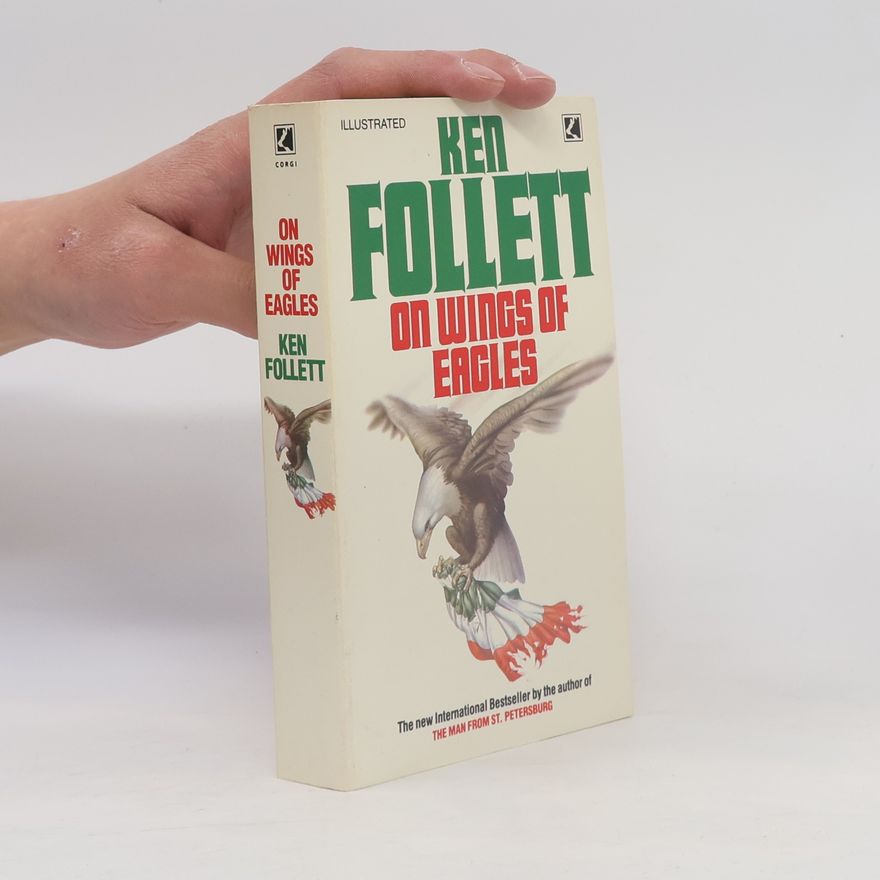 Ken Follett On Wings of Eagles