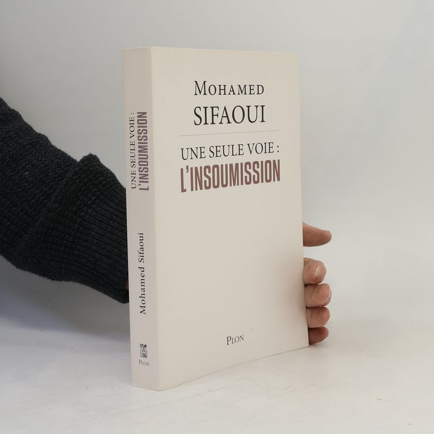 Mohamed Sifaoui Une seule voie
