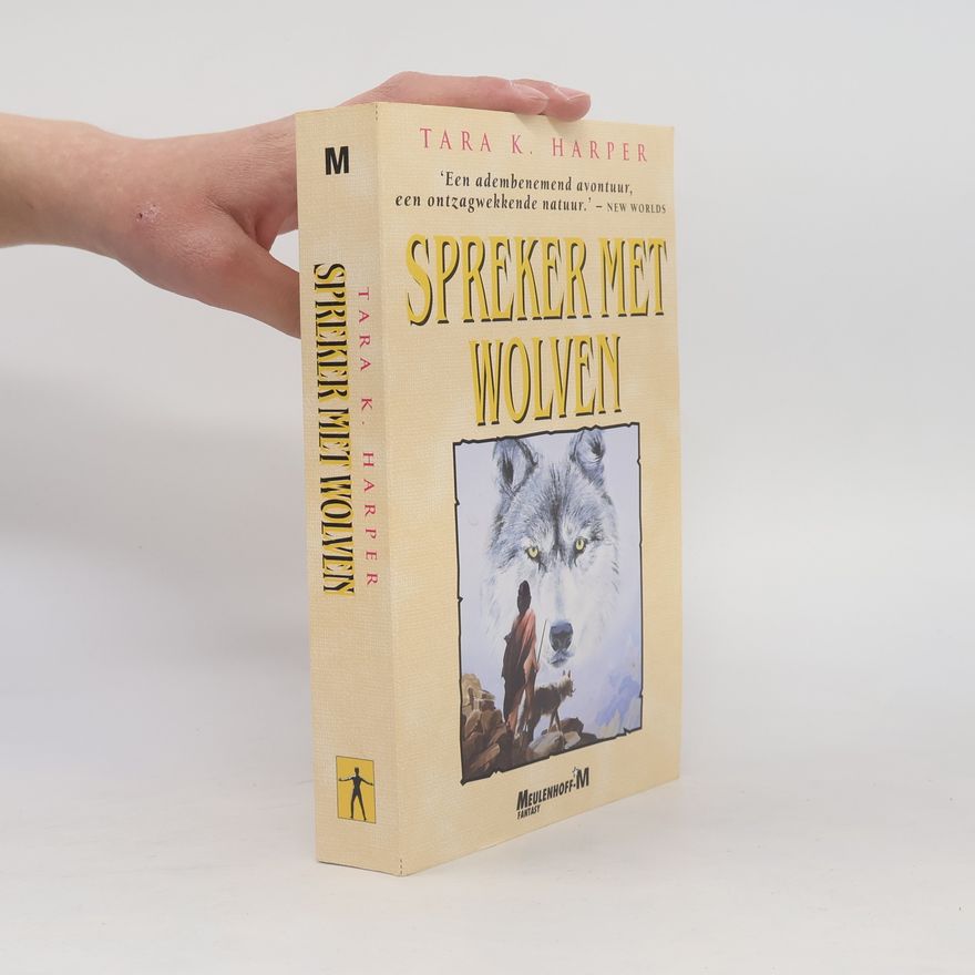 Tara K. Harper Meulenhoff-M Fantasy: Spreker met wolven