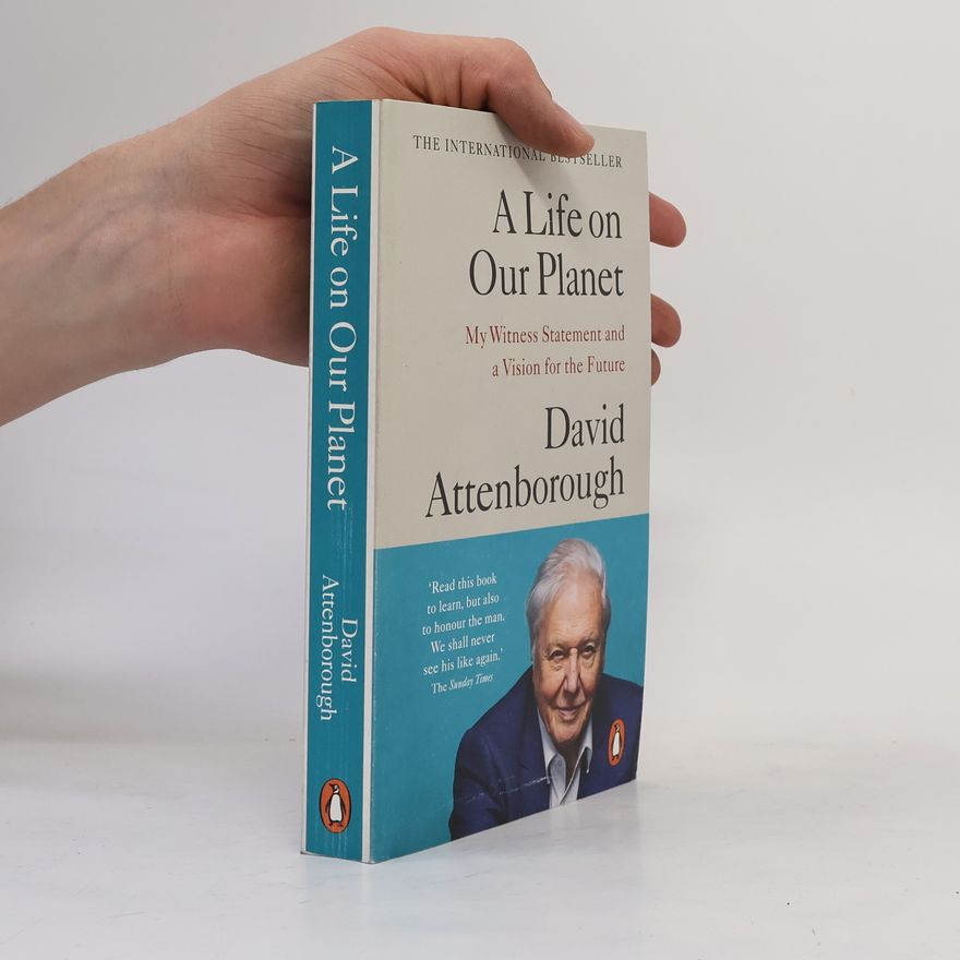 David Attenborough A Life on Our Planet