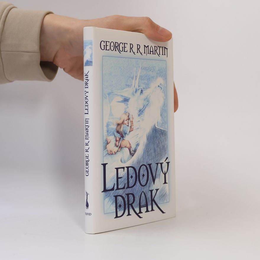 George R. R. Martin Ledový drak