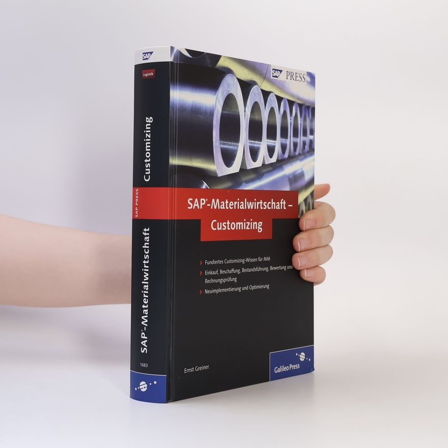 Ernst Greiner SAP-Materialwirtschaft – Customizing