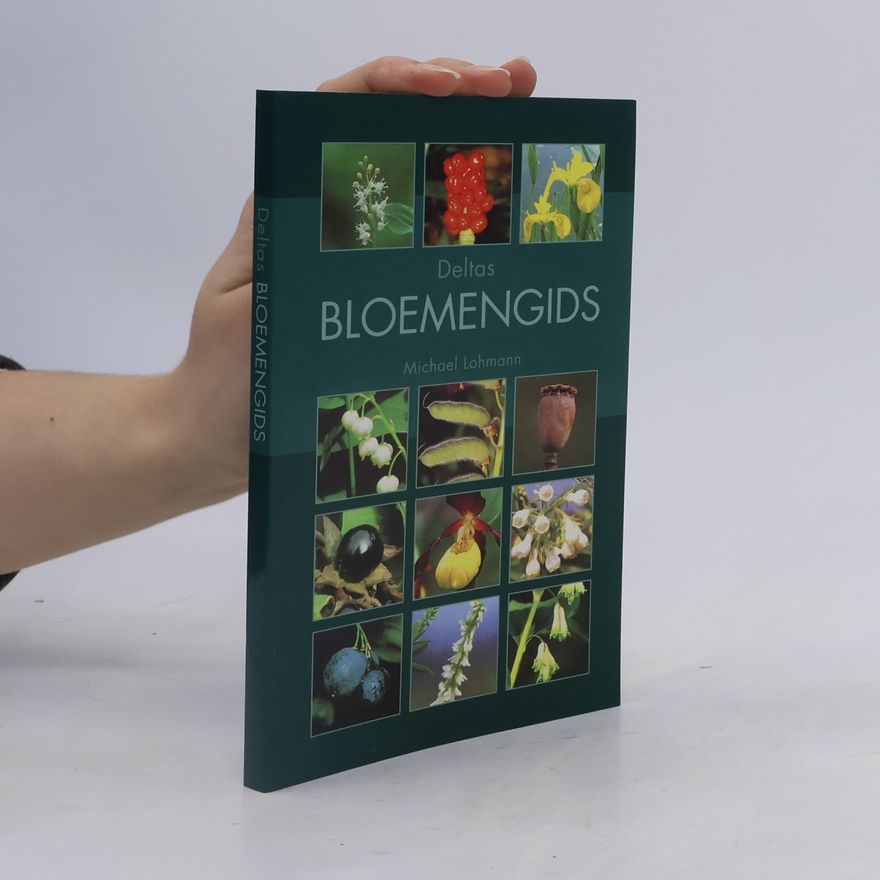Michael Lohmann Deltas bloemengids