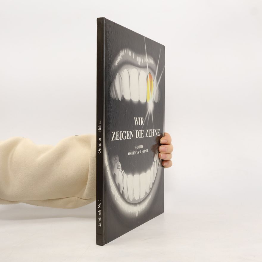 Hans Peter Heinzl Wir zeigen die Zehne. Jahrbuch Nr. 1
