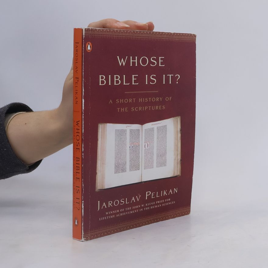 Jaroslav Pelikan Whose Bible Is It?