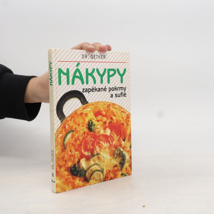 Thomas Diercks Nákypy: zapékané pokrmy a suflé