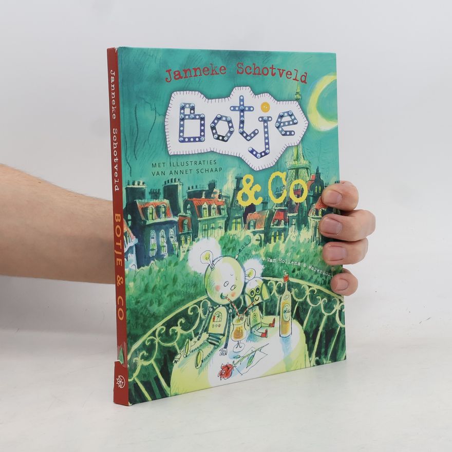 Janneke Schotveld Botje - 3: Botje & Co