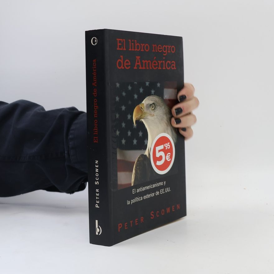 Peter Scowen El Libro Negro De America / The Black Book Of America