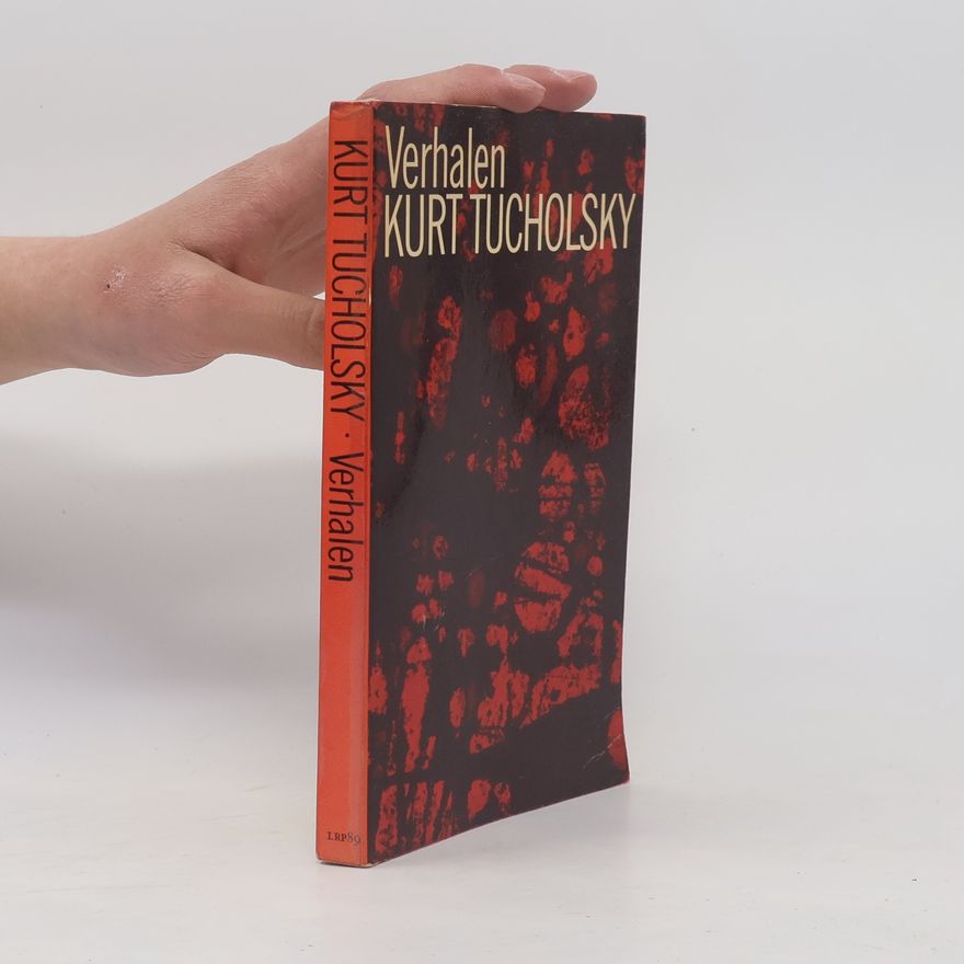 Kurt Tucholsky Verhalen
