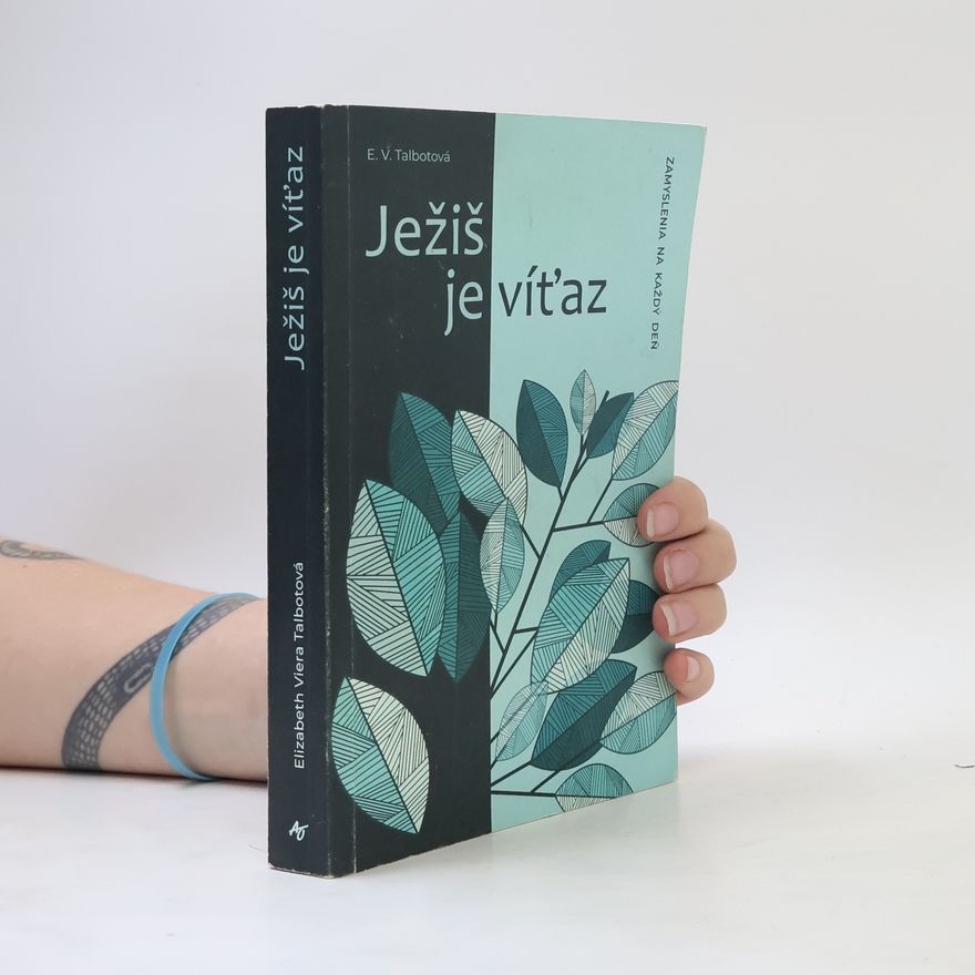 E. V. Talbotová Ježiš je víťaz