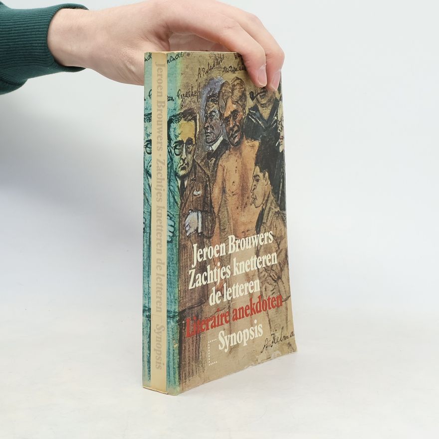 Jeroen Brouwers Zachtjes knetteren de letteren