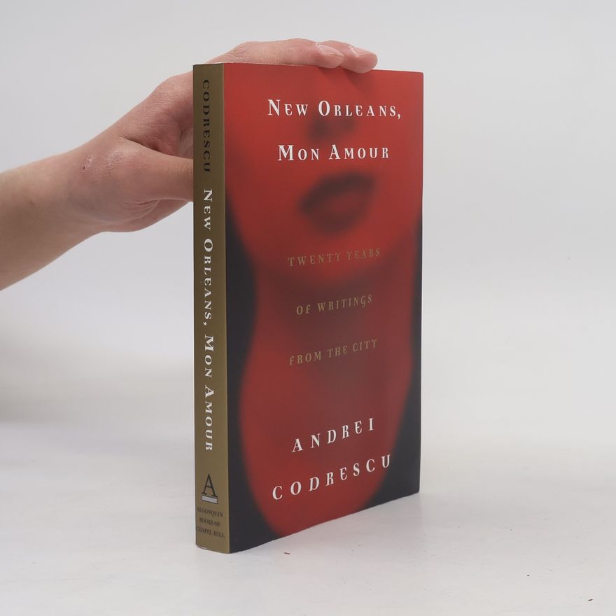 Andrei Codrescu New Orleans, Mon Amour