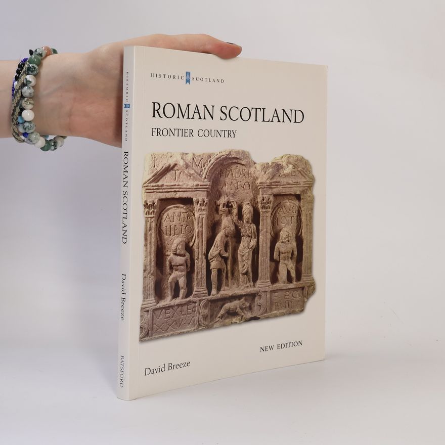 David J. Breeze Historic Scotland: Roman Scotland