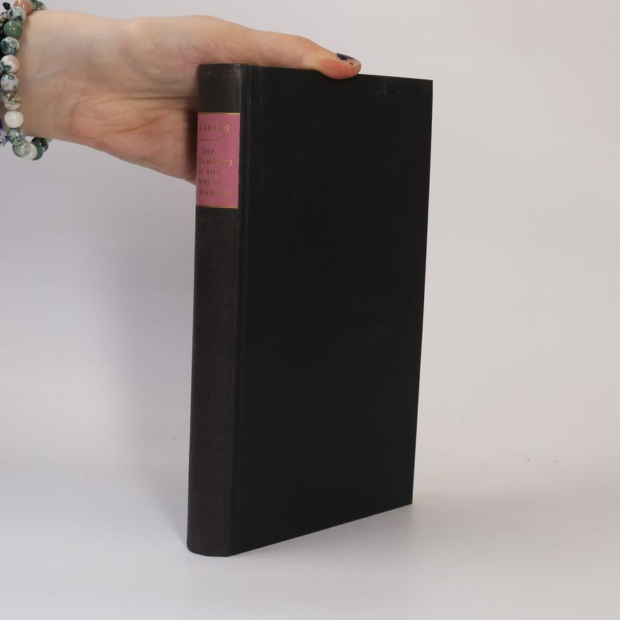 R. H. Charles The Greek Versions Of The Testaments Of The Twelve Patriarchs