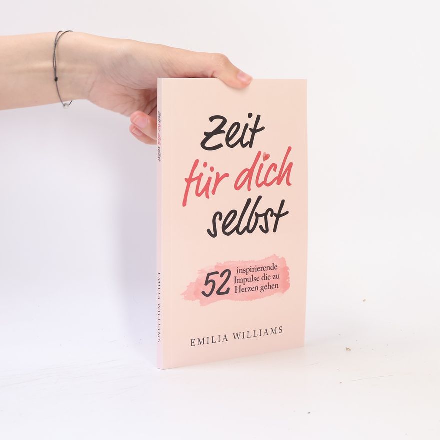 Emilia Williams Zeit für dich selbst