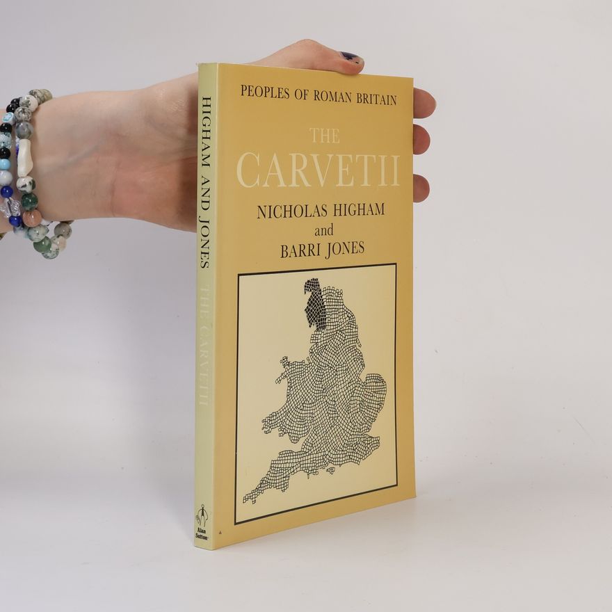 Barri Jones Peoples of Roman Britain: The Carvetii