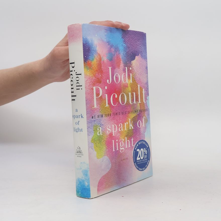 Jodi Picoult A Spark of Light