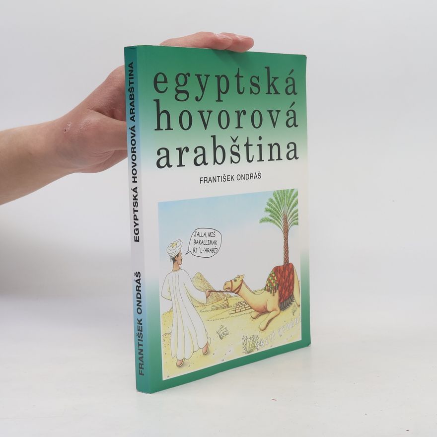 František Ondráš Egyptská hovorová arabština