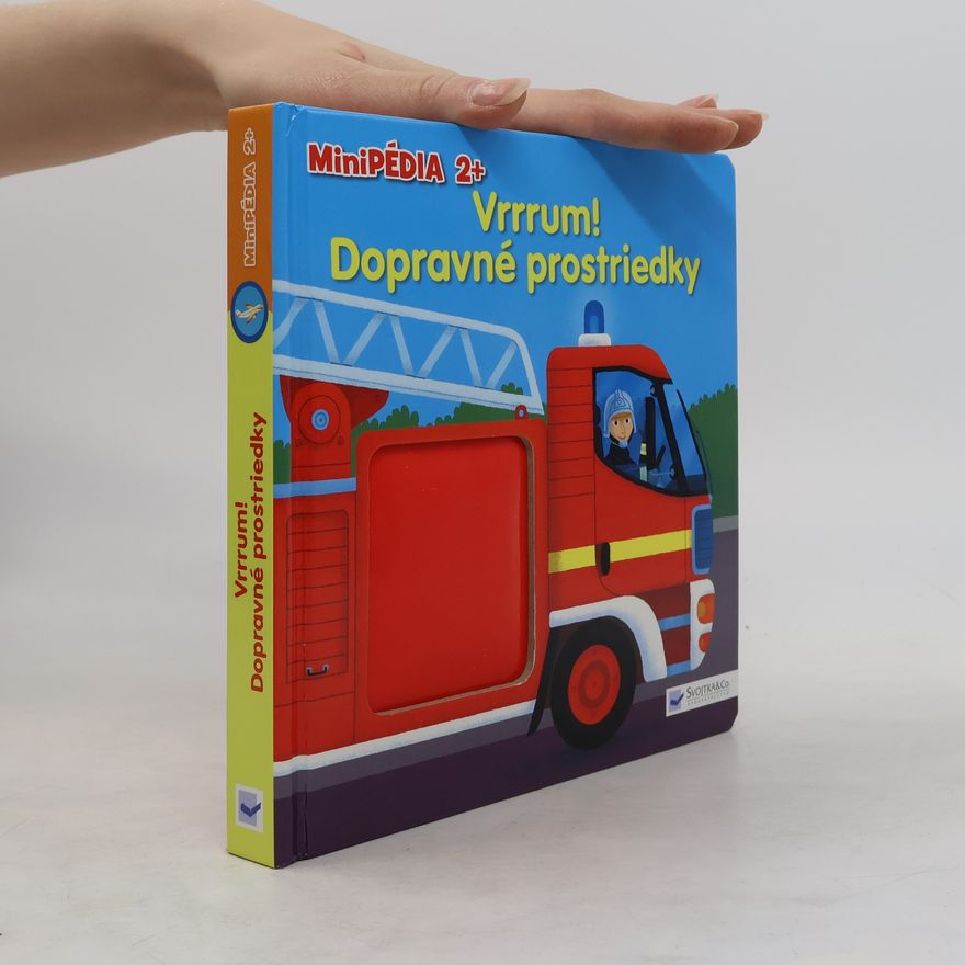 Autorenkollektiv Minipédia 2+ Vrrum! Dopravné prostriedky