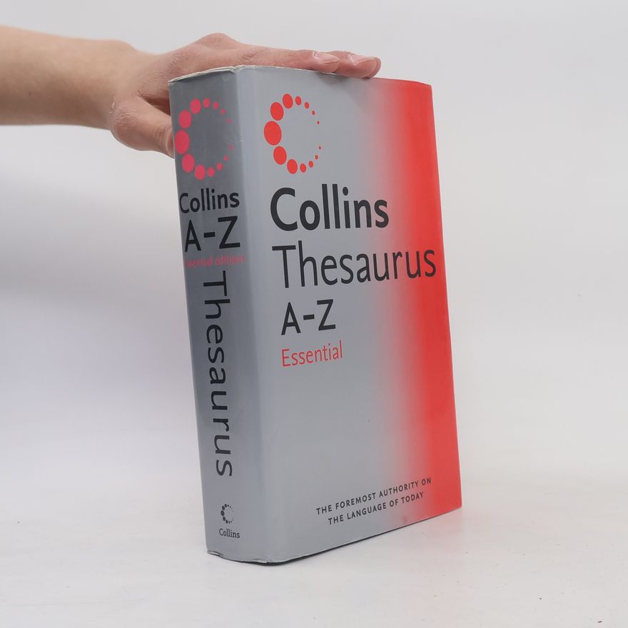 Lorna Gilmour Collins essential English thesaurus : plus, Word power supplement
