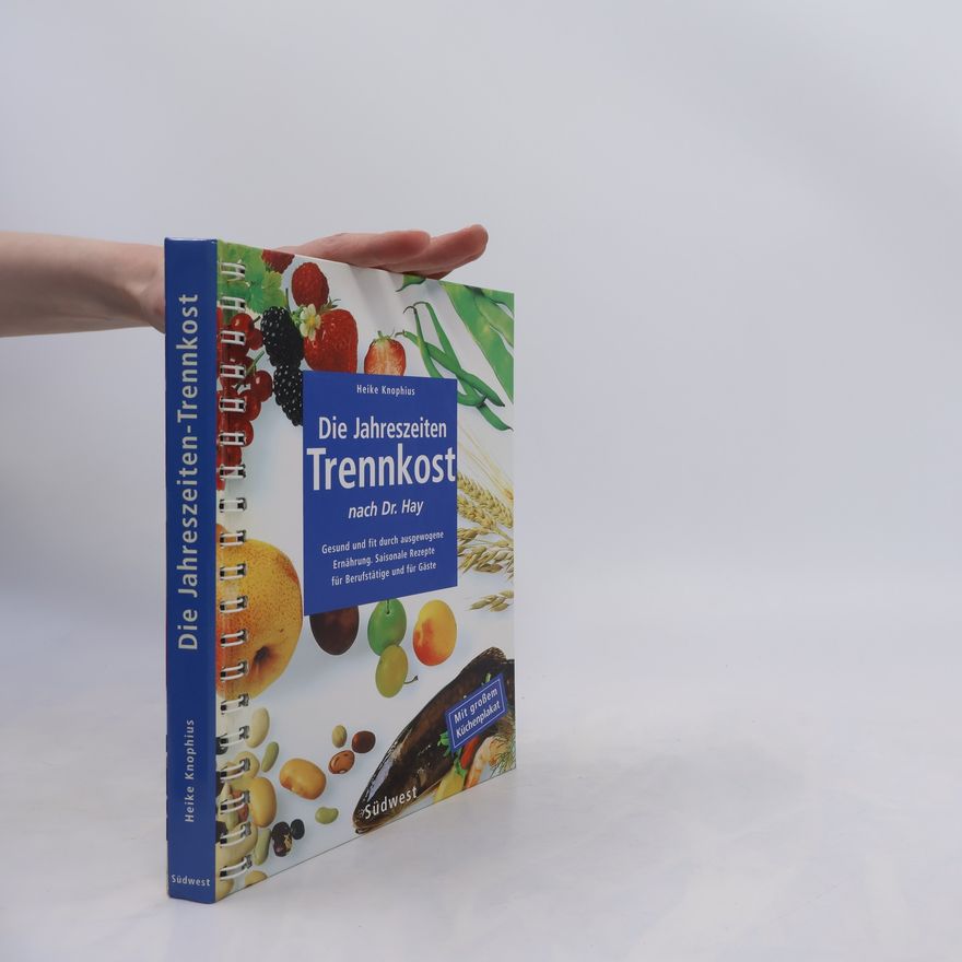 Heike Knophius Die Jahreszeiten Trennkost