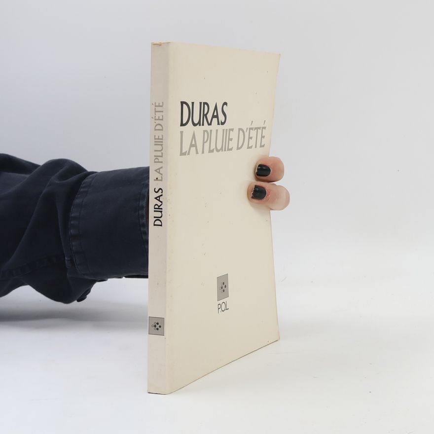 Marguerite Duras La pluie d'été