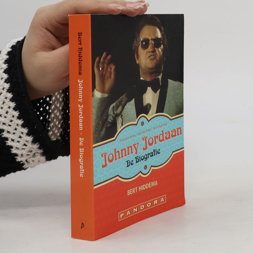Bert Hiddema Johnny Jordaan, de biografie / druk 2