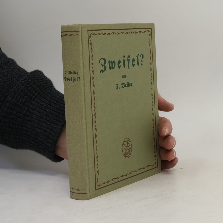 Friedrich Better Zweifel?