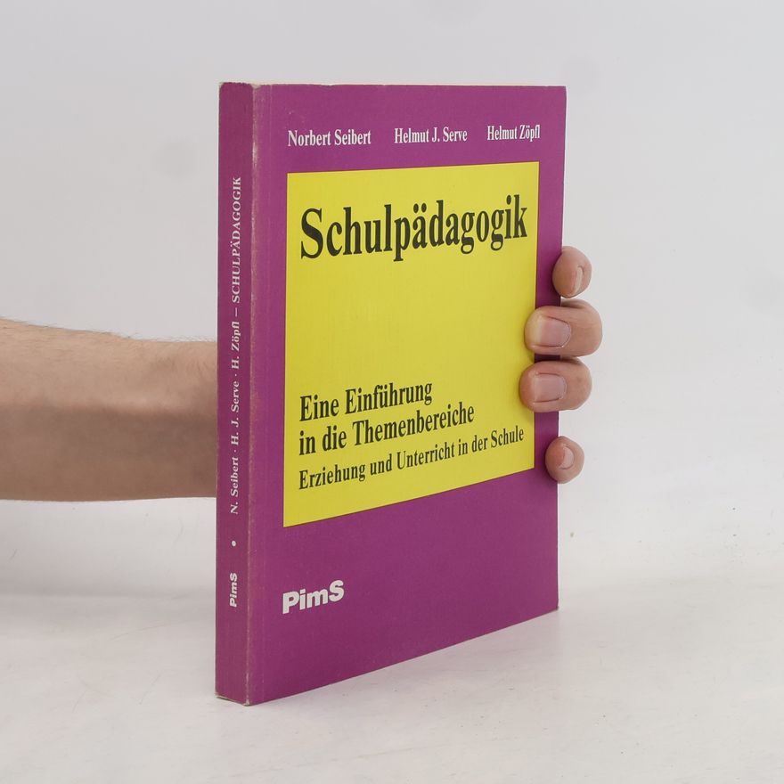 Helmut J. Serve Schulpädagogik