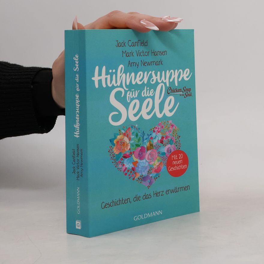 Jack Canfield Hühnersuppe für die Seele