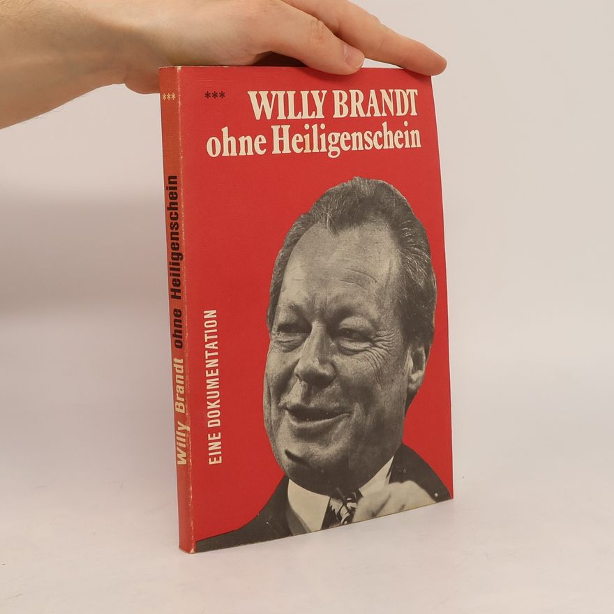 Autorenkollektiv Willy Brandt ohne Heiligenschein