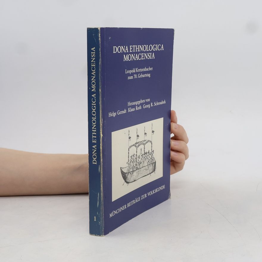 Georg R. Schroubek Dona ethnologica Monacensia