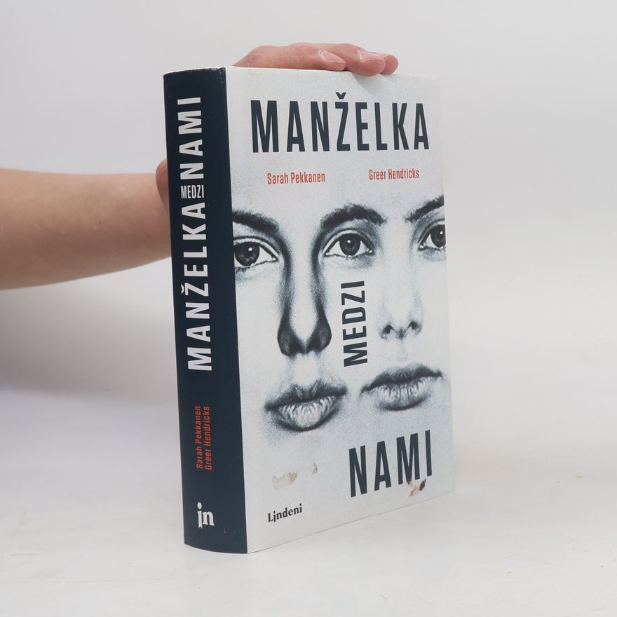 Greer Hendricks Manželka medzi nami