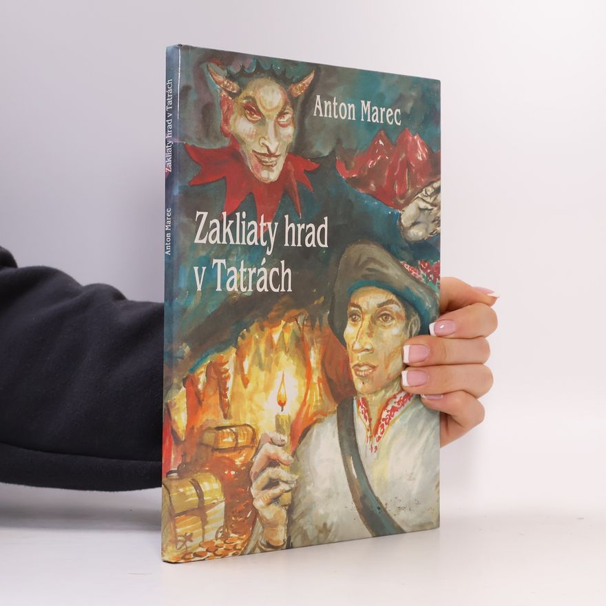 Anton Marec Zakliaty hrad v Tatrách