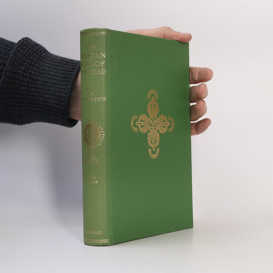 W. Y. Evans Wentz The Tibetan Book of the Dead