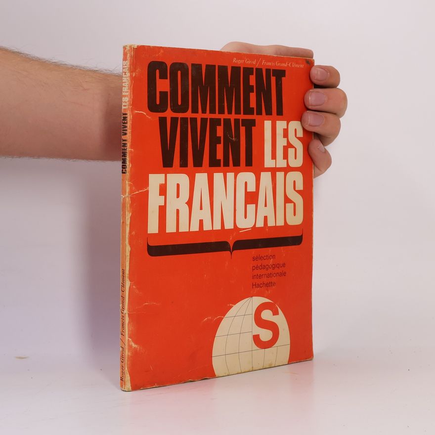 Francis Grand Clement Comment vivent les Français
