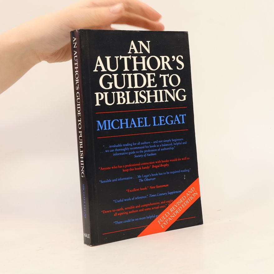 Michael Legat An Author's Guide to Publishing
