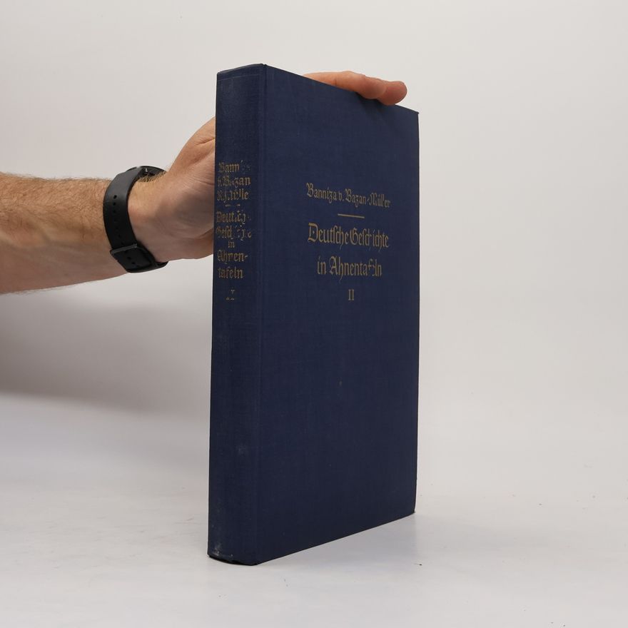 Richard Müller Deutsche Geschichte in Ahnentafeln. Band II.