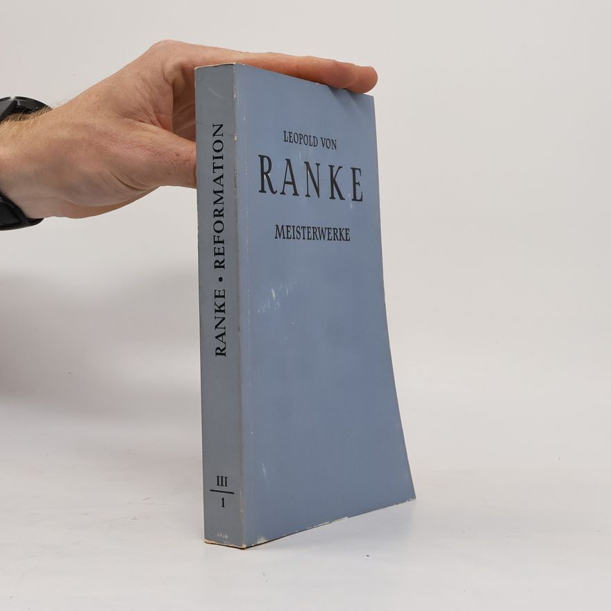 Leopold von Ranke Historische Meisterwerke. Band III. Teil 1